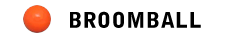 So Much Broom For Activities! plays in a Broomball league